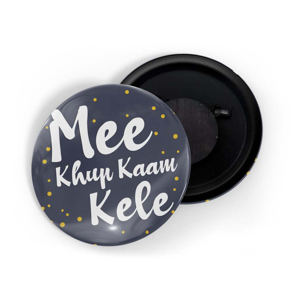 dhcrafts Fridge Magnet Blue Marathi slags / Language / words / sentence Me Khup Kaam Kele Glossy Finish Design Pack of 1